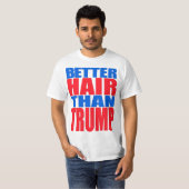 "BETER HAAR DAN TRUMP" T-SHIRT (Voorkant volledig)