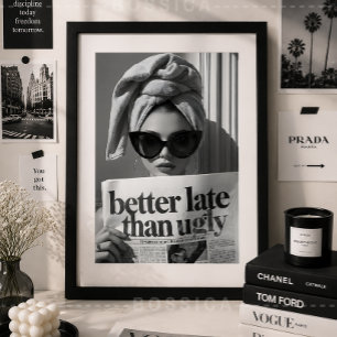 Beter Laat Dan Lelijk Modeposter Glamoureuze Muurk Poster