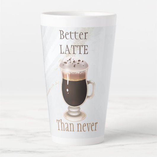 Beter laat dan nooit koffiecrèmeglas latte mok (Voorkant)