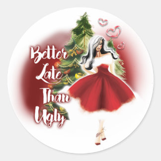 Beter laat dan Ugly Ronde Sticker