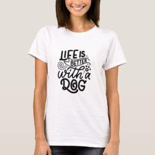 Beter leven met een Dog Funny T-shirt