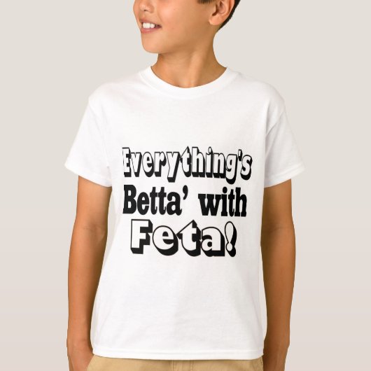 Beter met feta t-shirt (Voorkant)