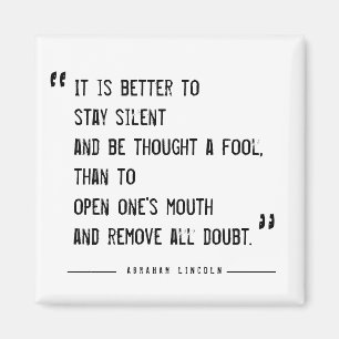 Beter om Silent Lincoln Quote Magnet te blijven Magneet