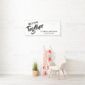 Beter samen gepersonaliseerde bruiloft partij bann spandoek (Insitu)