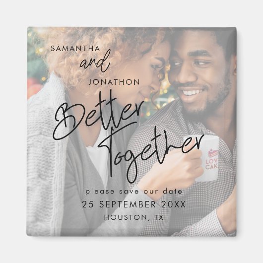 Beter samen getinte fotoscript opslaan datum magneet (Voorkant)
