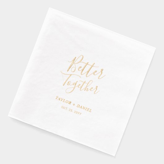 Beter samen | Paren Naam Aangepaste bruiloft Folie Servetten (Links)