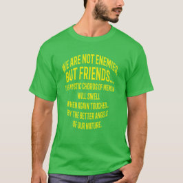 Betere angels van onze Natuur - Lincoln Quote T-shirt
