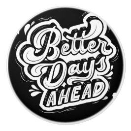 BETERE DAG VOORUIT IN ZWART-WIT keramische pull Keramische Knop