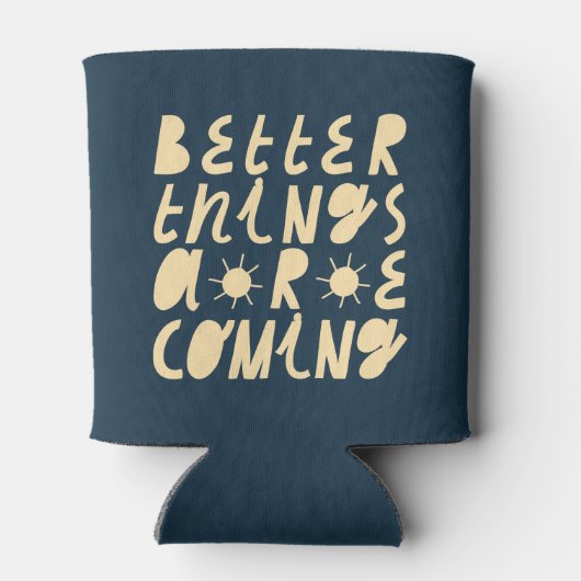 Betere dingen komen eraan blikjeskoeler (Achterkant)