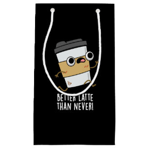 Betere latentie dan nooit grappige koffie pun Dark Klein Cadeauzakje