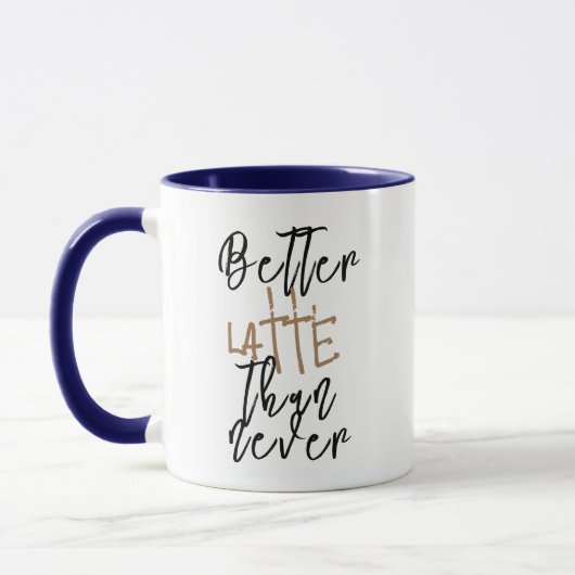Betere latte dan nooit grappige koffie-mok mok (Links)