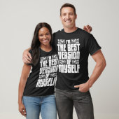 Betere versie van jezelf t-shirt (Unisex)