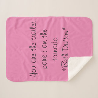 Beth Dutton Quote Blanket Sherpa Deken