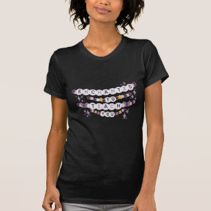 Betoverd om je vriendschapsarmband te leren t-shirt