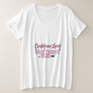 Betrouwbaarheidsniveau: selfie zonder filter Gra Grote Maat T-shirt