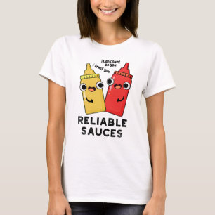 Betrouwbare Sauces Funny Food Pun T-shirt