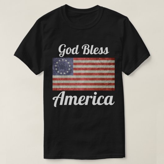 Betsy Ross Drapeau dieu bénisse America T-Shirt (Design devant)