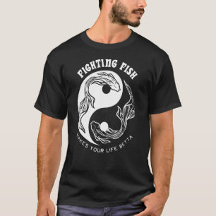 Betta Life Vechtende Vissen Aquarium Decoraties A T-shirt