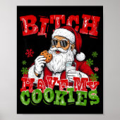 Better Have My Cookies Santa Claus Christmas Funny Poster (Voorkant)