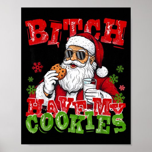 Better Have My Cookies Santa Claus Christmas Funny Poster (Voorkant)