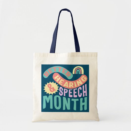 Better Hear Speech Therapist Month Language Tote Bag (Voorkant)