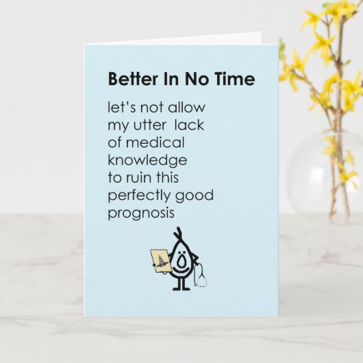 Better In No Time - een grappig gedicht "Get Well  Kaart (Gele Bloem)