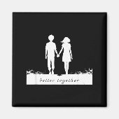 Better Together Bf And Gf Holding Hands  Magneet (Voorkant)