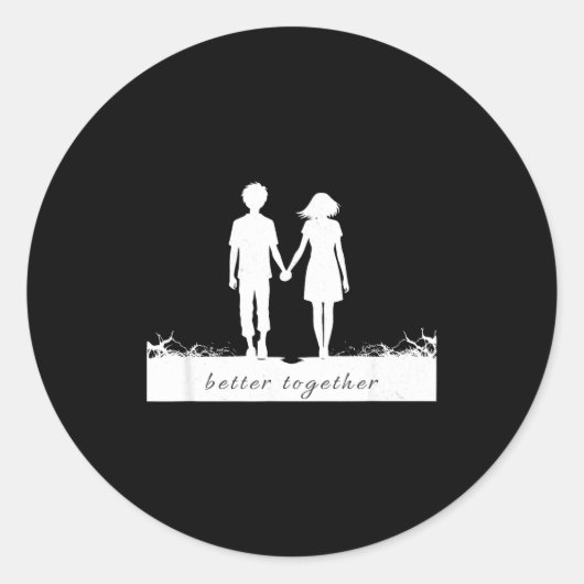 Better Together Bf And Gf Holding Hands Ronde Sticker (Voorkant)