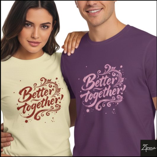 Better Together Brush Script Grunge Swirls T-shirt