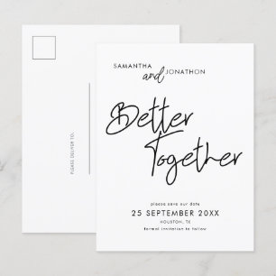 Better Together Modern Script Save The Date Aankondigingskaart