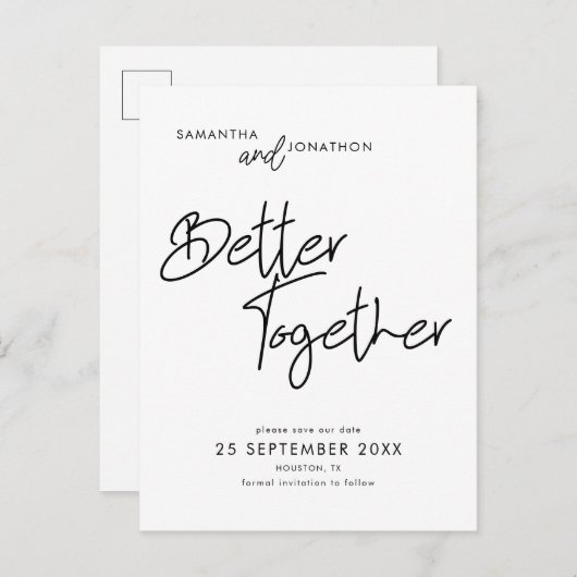 Better Together Modern Script Save The Date Aankondigingskaart (Voorkant / Achterkant)