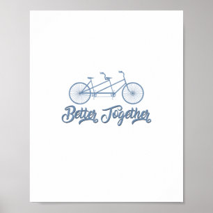 Better Together Tandem Fiets Wielrenner Fietstocht Poster