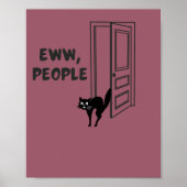 Beurk, les gens - Affiche de chat introverti (Devant)