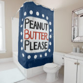 Beurre d'arachide S'il vous plaît Douche rideau (En situation)