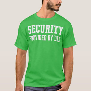 Beveiliging verstrekt door papa Vaderdag Gift T-shirt
