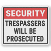 Beveiligingsovertreders zullen worden vervolgd sticker (Voorkant)