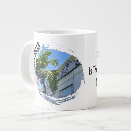 Beverly Hills Jumbo Mug ! (Devant gauche)