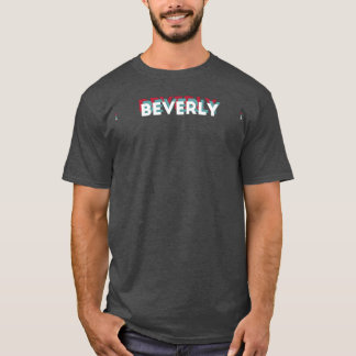 Beverly Naam Grappige Naam Beverly 80s thema T-shirt