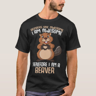 Bevers zijn geweldige Kinder Meisje Vrouwen Bever T-shirt