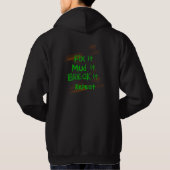 Bevestig het, modder het, breek het. hoodie (Achterkant)
