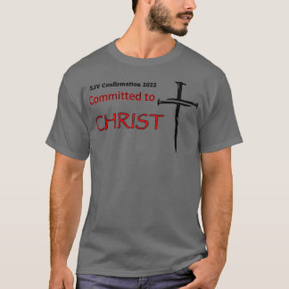 Bevestiging opnieuw bevestigen van Christus SJV Pr T-shirt
