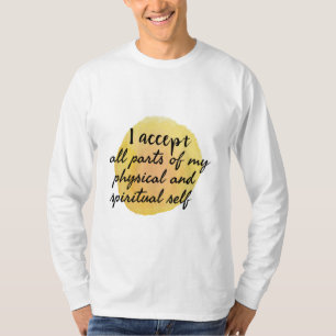 bevestiging van zelfliefde en zelfzorg t-shirt