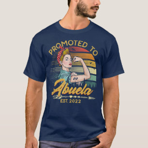 Bevorderd aan Abuela Est 2022 Women First Ti T-shirt