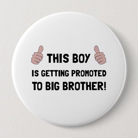Bevorderd aan Big Brother Ronde Button 4,0 Cm (Voorkant)