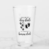 Bevorderde Dog Dads voor menselijke vader Zwangers Glas (Voorkant)