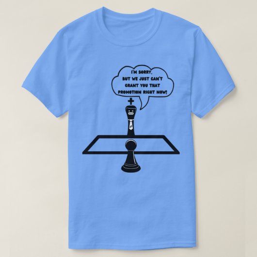 Bevordering geweigerd t-shirt (Design voorkant)