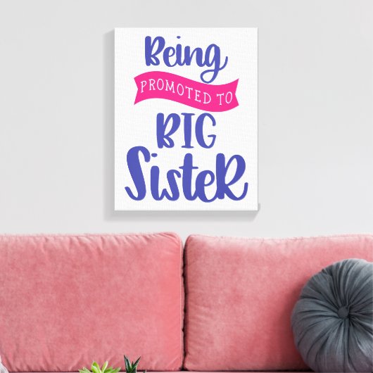 Bevordering tot grote zuster canvas afdruk (Insitu (Woonkamer))