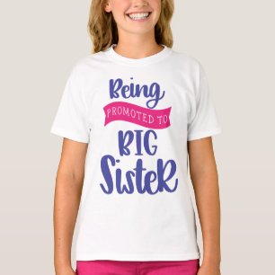 Bevordering tot grote zuster t-shirt