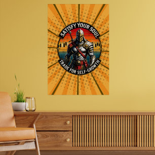 Bevredig Uw Ziel Handel voor Zelfgroei Ridder Poster