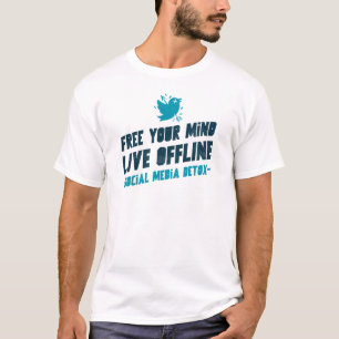 Bevrijd je geest, live offline- Social Media Detox T-shirt